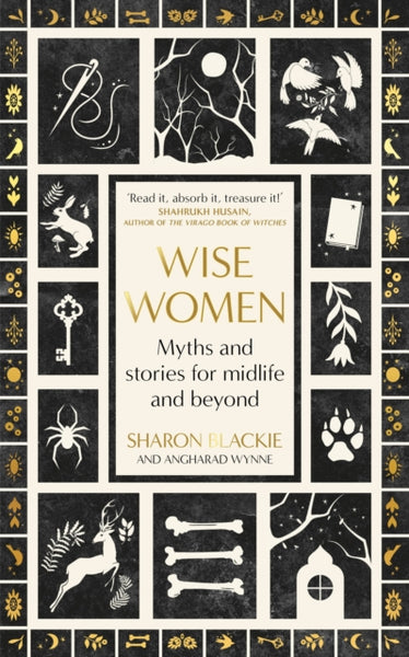 Wise Women : Myths and stories for midlife and beyond