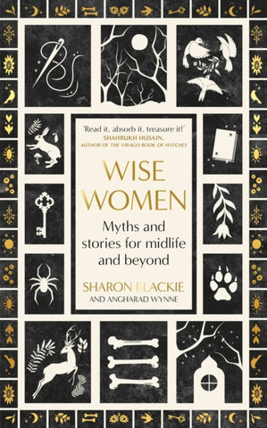 Wise Women : Myths and stories for midlife and beyond