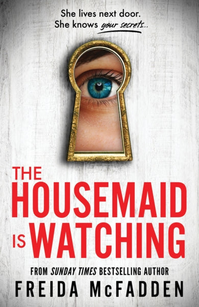 The Housemaid Is Watching: Book 3