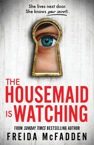 The Housemaid Is Watching: Book 3