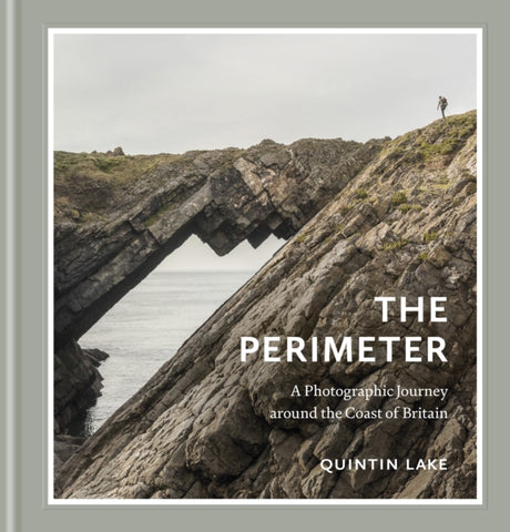 The Perimeter : A Photographic Journey around the Coast of Britain