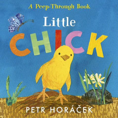 Little Chick by Petr Horacek. Book cover has an illustration of a yellow chick on a blue background.