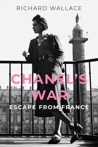 Chanel's War : Escape From France