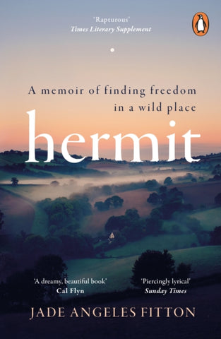 Hermit : A memoir of finding freedom in a wild place