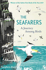 The Seafarers : A Journey Among Birds by Stephen Rutt. Book cover has an illustration of gannets on a cliff and flying over the sea.