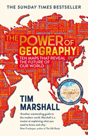 The Power of Geography : Ten Maps That Reveal the Future of Our World by Tim Marshall. Book cover has an illustration of a partial map of the world made from various words.
