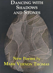 Dancing with Shadows and Stones by Mark Vernon Thomas. Book cover has an lined abstract illustration of people on an egg shaped background.  