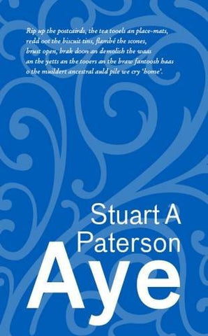 Aye by Stuart A Paterson. Book cover has a light blue paisley pattern on a dark blue background.
