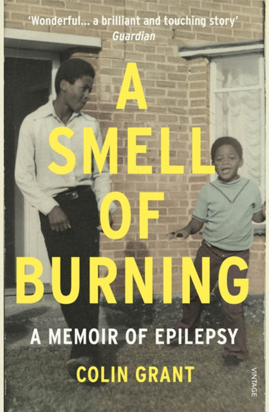 A Smell of Burning: The Story of Epilepsy