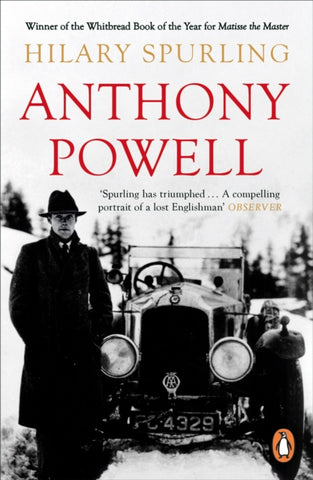 Anthony Powell : Dancing to the Music of Time by Hilary Spurling. Book cover has a black and white photograph of a man with a vintage car in a snow bound landscape, with trees in the background.