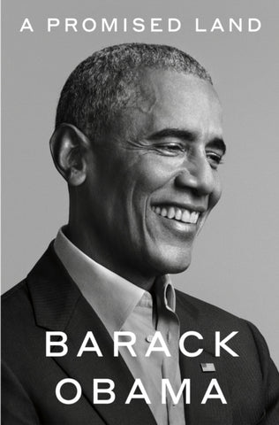 A Promised Land by Barack Obama. Book cover has a black and white photograph of Barack Obama smiling.