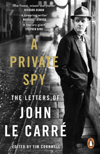 A Private Spy: The Letters of John le Carré 1945-2020