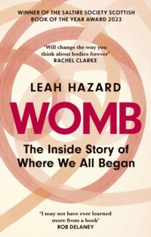 Womb : The Inside Story of Where We All Began