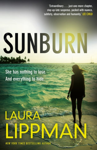 Sunburn by Laura Lippman. Book cover has a photograph of a woman standing on a beach in the surf, on a tropical island, with two boats in the distance.
