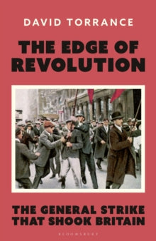 The Edge of Revolution, The General Strike that Shook Britain