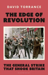 The Edge of Revolution, The General Strike that Shook Britain