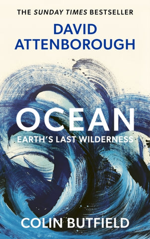 Ocean : Earth's Last Wilderness