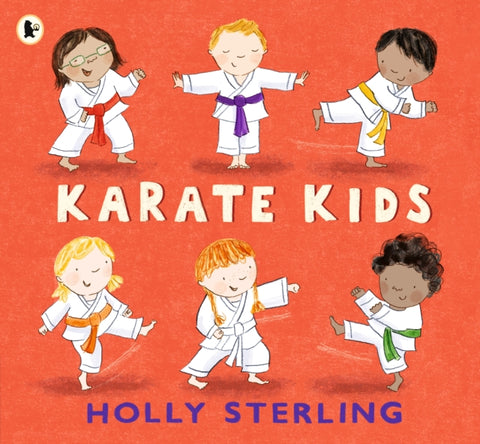 Karate Kids by Holly Sterling. Book cover has an illustraion of children doing Karate moves on a red background.