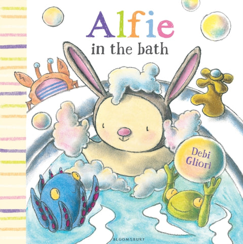 Alfie in the Bath by Debi Gliori. Book cover has an illustration of Alfie in a bath with a frog, octopus and crab.