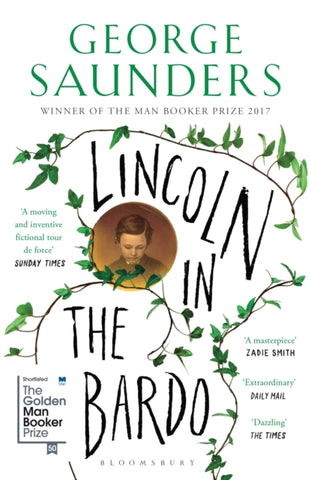 Lincoln in the Bardo by George Saunders. Book cover has an illustration of ivy and a young man with his head bowed.