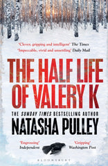 The Half Life of Valery K by Natasha Pulley. Book cover has a photograph of a snow covered birch forest with a dead bird lying in the foregound.