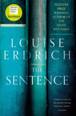 The Sentence by Louise Erdrich. Book cover has a illustration of three vertical blue and green book spines.