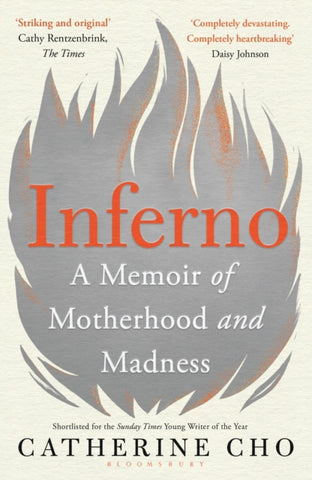 Inferno : A Memoir of Motherhood and Madness by Catherine Cho. Book cover has an illustration of a fire on a plain background.
