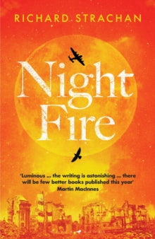 Night Fire : The moving story of World War II jeopardy