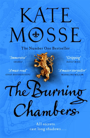The Burning Chambers by Kate Mosse. Book cover has an illustration of a lion rampant with a map of a castle in the background.