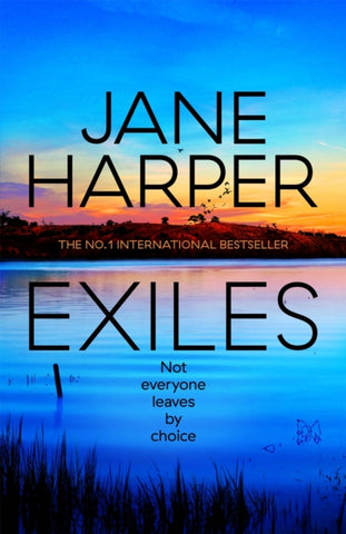 Book cover of Exiles by Jane Harper. Countryside and lake at sunset.