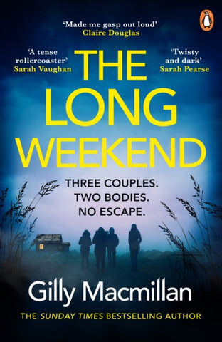 The Long Weekend by Gilly Macmillan. Book cover has a photograph of four people walking across a misty moor towards a shack in the distance.
