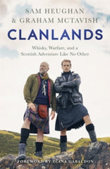 Clanlands, An Unforgettable Journey Through Scotland’s History