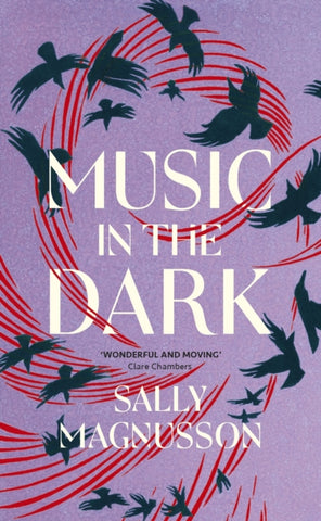 Music in the Dark by Sally Magnusson. Book cover has an illustration of numerous crows flying.