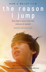 The Reason I Jump: one boy's voice from the silence of autism by Naoki Higashida. Book cover has a photograph of a child with wind swept hair.
