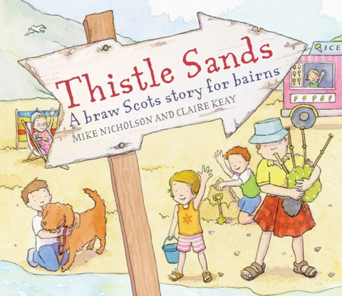 Thistle Sands by Mike Nicholson. Book cover has an illustration of a family on a beach, with their dog and an ice cream van in the background.