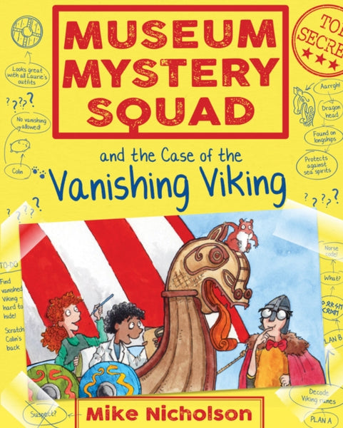 Museum Mystery Squad and the Case of the Vanishing Viking : 5