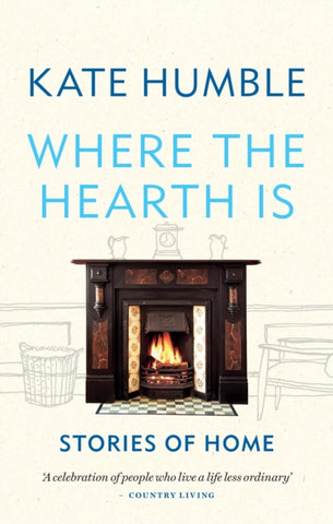 Where the hearth is