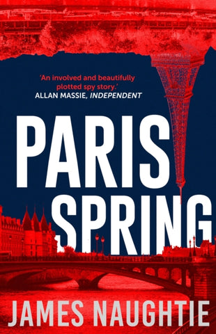 Paris Spring by James Naughtie. Book cover has a red photograph of Paris, on a dark blue background.