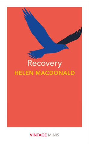 Recovery by Helen Macdonald. Book cover has an illustration of a hawk on a red background.