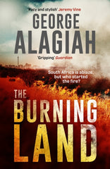 The Burning Land by George Alagiah. Book has an illustration of a filed on fire with a city in the background.