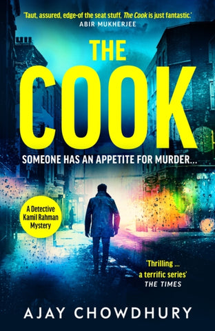 The Cook by Ajay Chowdhury. Book cover has a multi-coloured photograph of a man walking down a city street, with another person in the background.