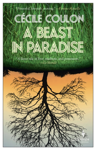 A Beast in Paradise by Cecile Coulon. Book cver  has a colour photograph of an upside down landscape with a solitary tree.