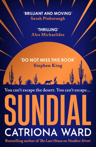 Sundial by Catriona Ward. Book cover has an illustration of a coyote and desert scene silhouetted by a large ornage sun in the background.