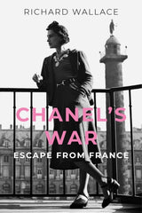 Chanel's War : Escape From France