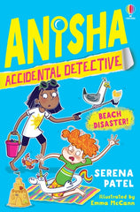 Anisha, Accidental Detective: Beach Disaster by Serena Patel. Book cover has an illustration of two young adults at the beach with a crab, sandcastle, and a seagull looking at a portion of chips.