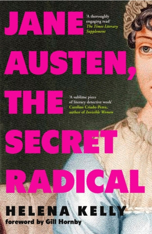 Jane Austen, the Secret Radical