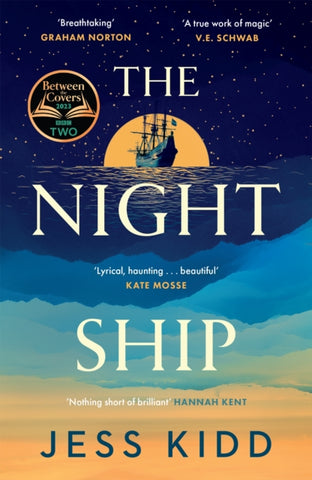 The Night Ship by Jess Kidd. Book cover has an illustration of a sailing ship against a star lit sky.