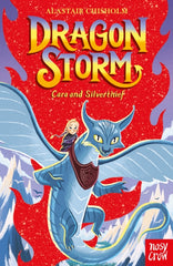 Dragon Storm: Cara and Silverthief