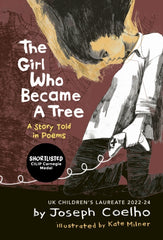 The Girl Who Became a Tree : A Story Told in Poems