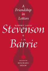 A Friendship in Letters : Robert Louis Stevenson & J.M. Barrie by Michael Shaw. Book cover has an illustration of two fountain pen nibs on a red background.